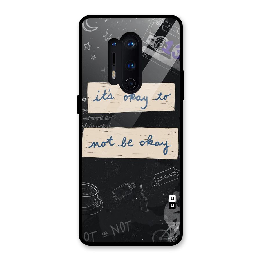 Its Okay Glass Back Case for OnePlus 8 Pro
