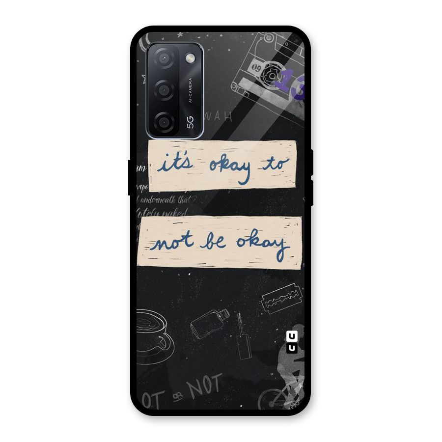 Its Okay Glass Back Case for Oppo A53s 5G