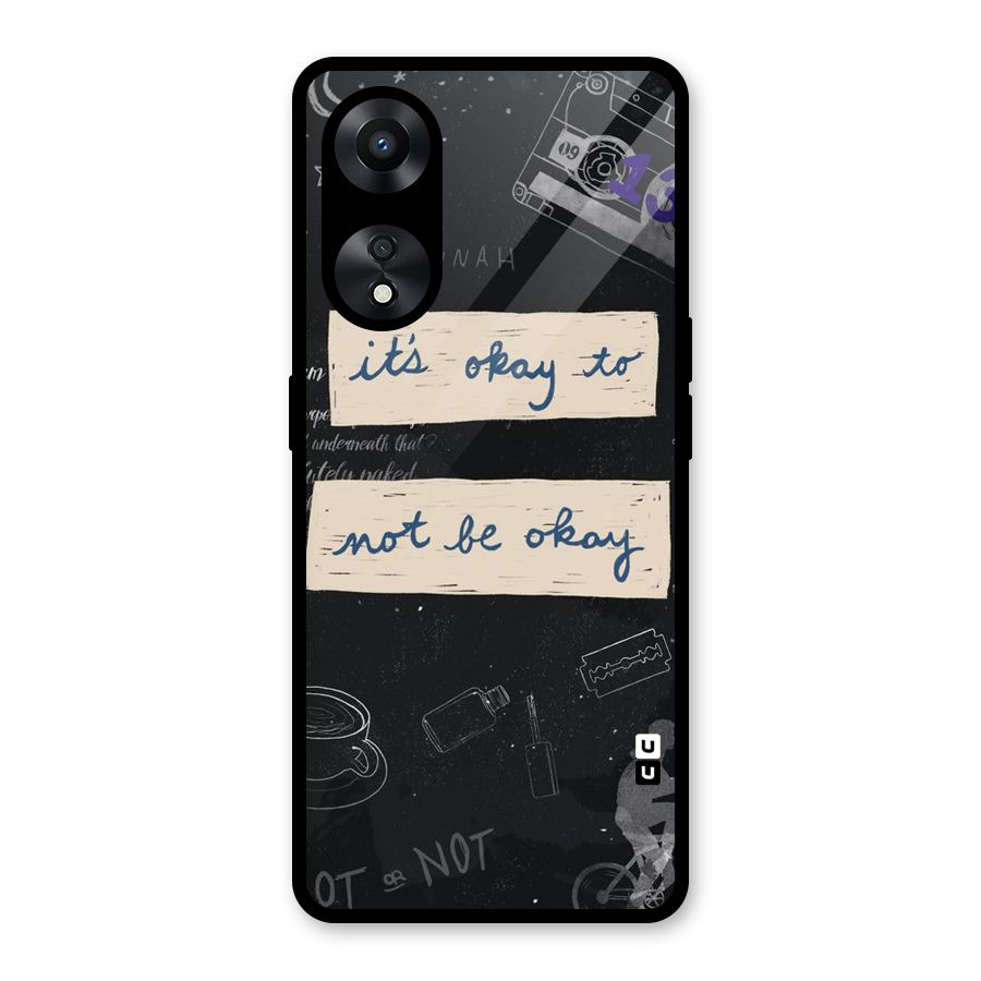 Its Okay Glass Back Case for Oppo A78