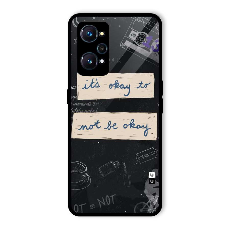 Its Okay Glass Back Case for Realme GT 2