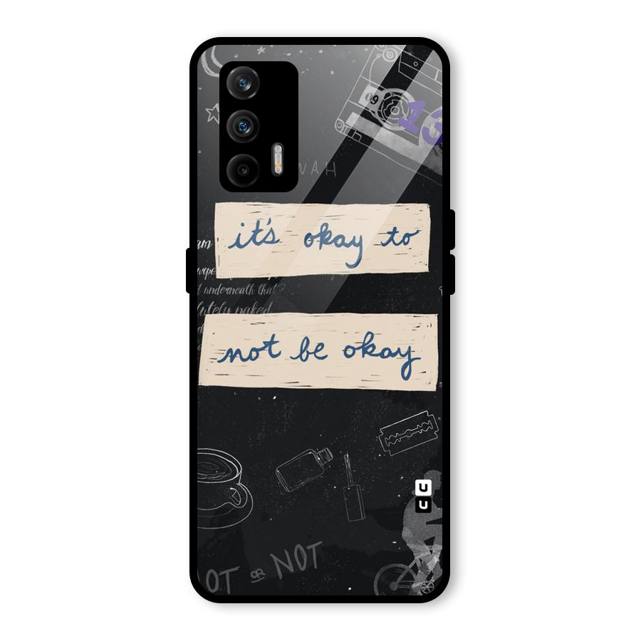 Its Okay Glass Back Case for Realme GT 5G