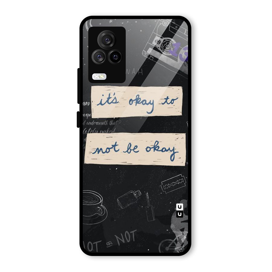 Its Okay Glass Back Case for Vivo iQOO 7 Legend 5G