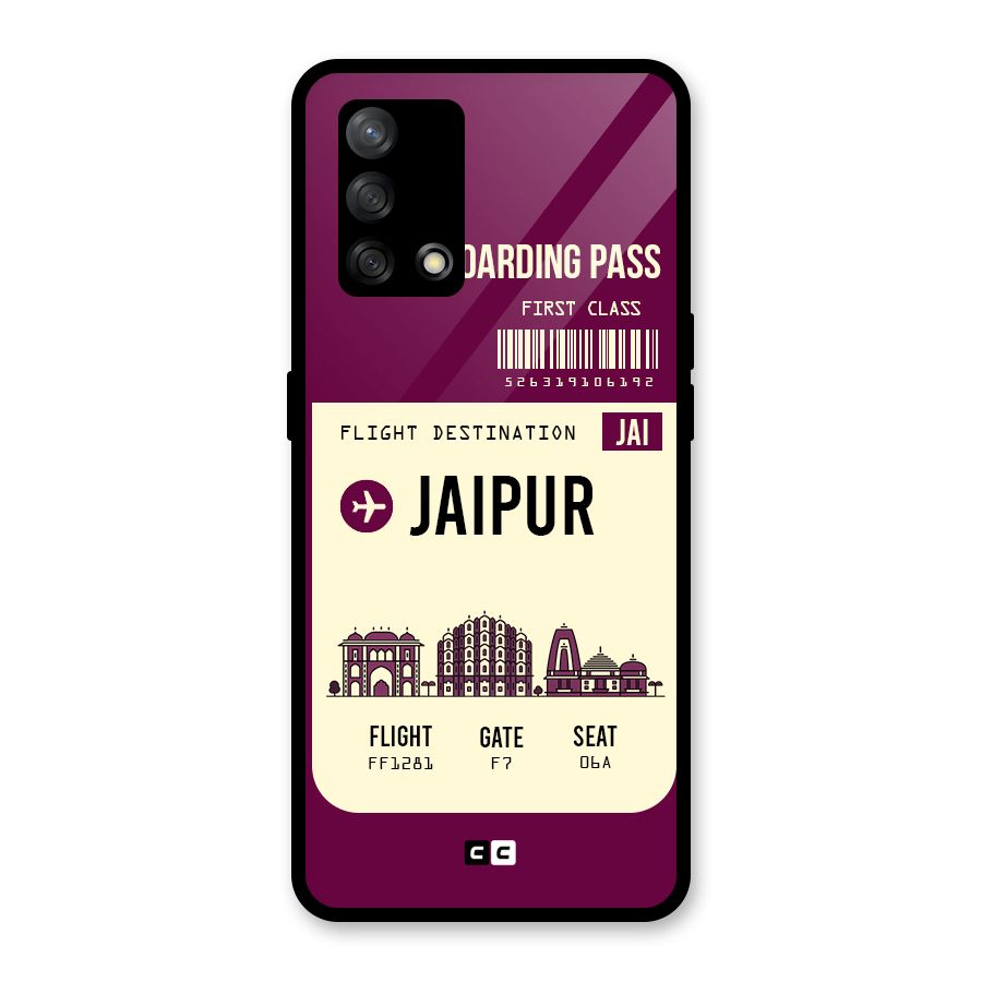 Jaipur Boarding Pass Glass Back Case for Oppo F19