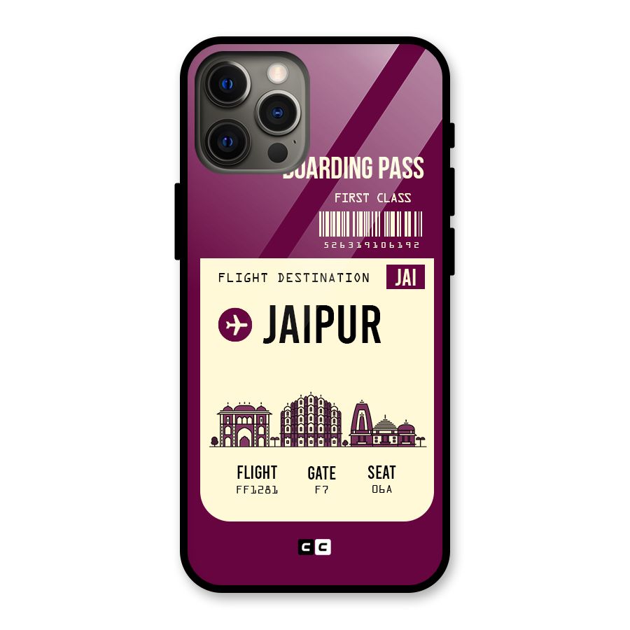 Jaipur Boarding Pass Glass Back Case for iPhone 12 Pro Max