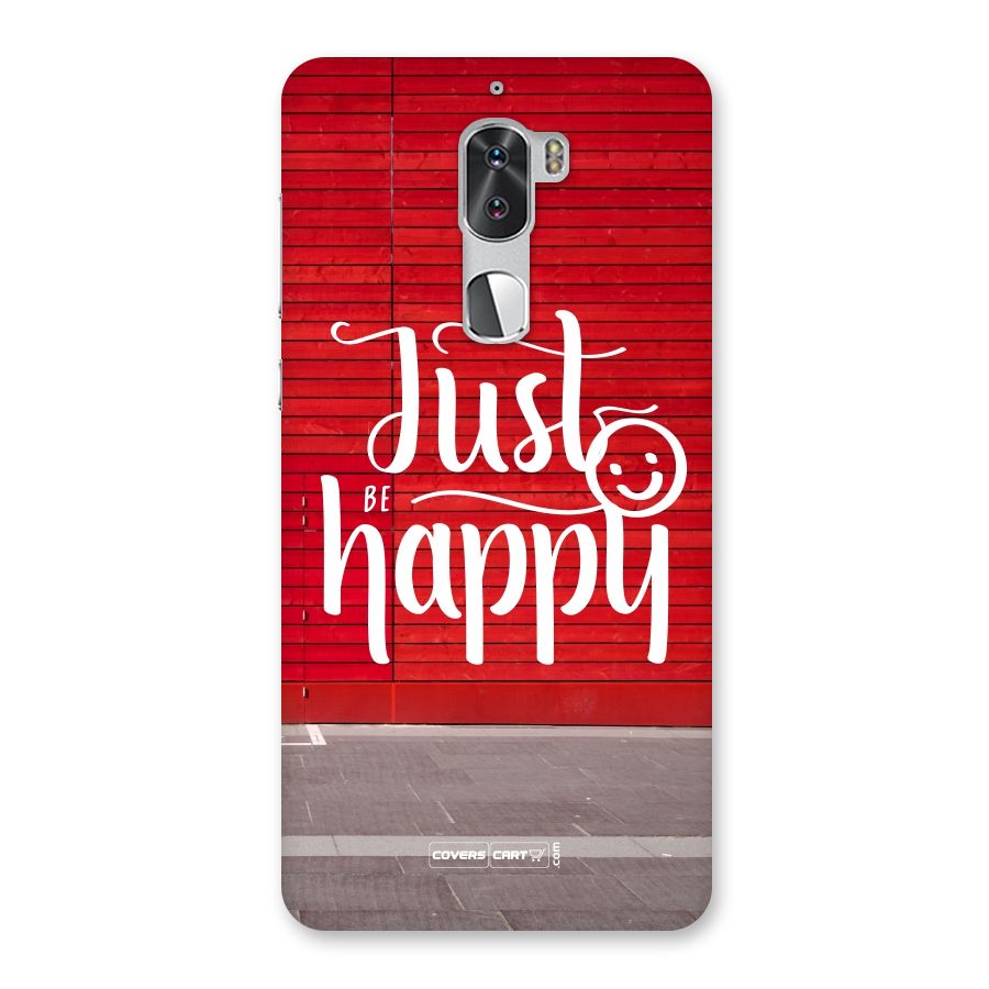 Just Be Happy Back Case for Coolpad Cool 1