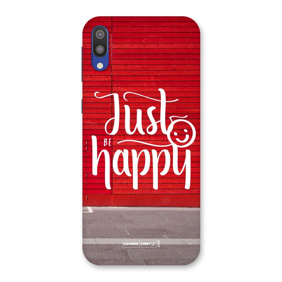 Just Be Happy Back Case for Galaxy M10