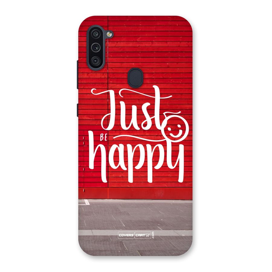 Just Be Happy Back Case for Galaxy M11