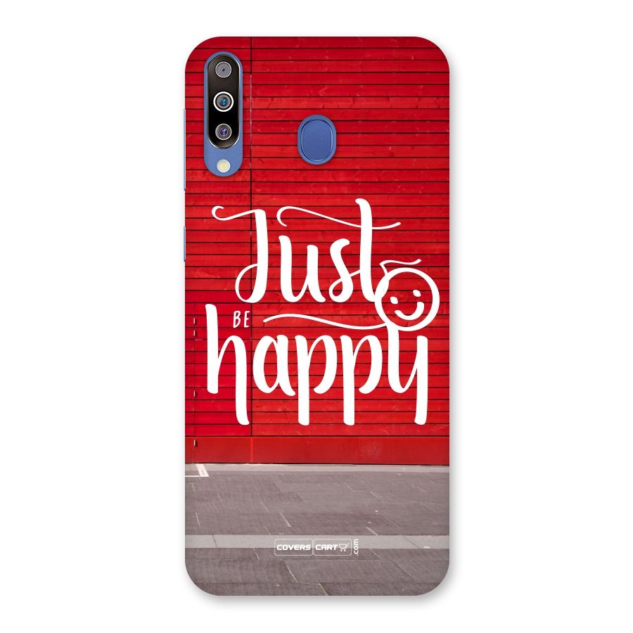 Just Be Happy Back Case for Galaxy M30