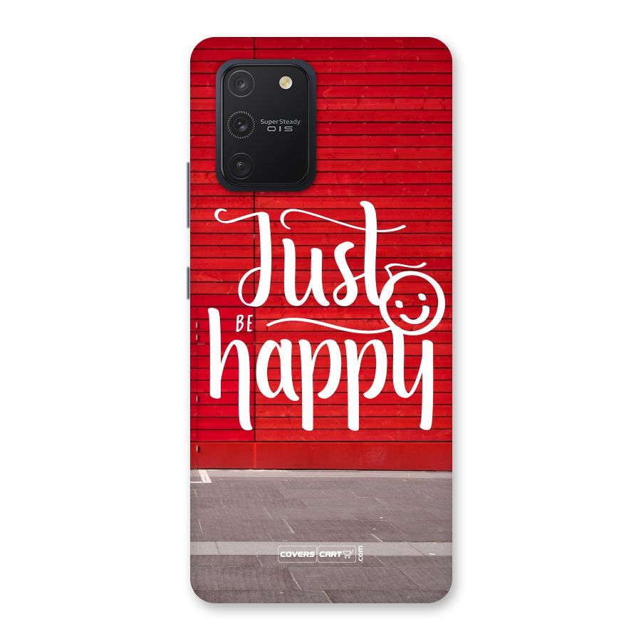 Just Be Happy Back Case for Galaxy S10 Lite