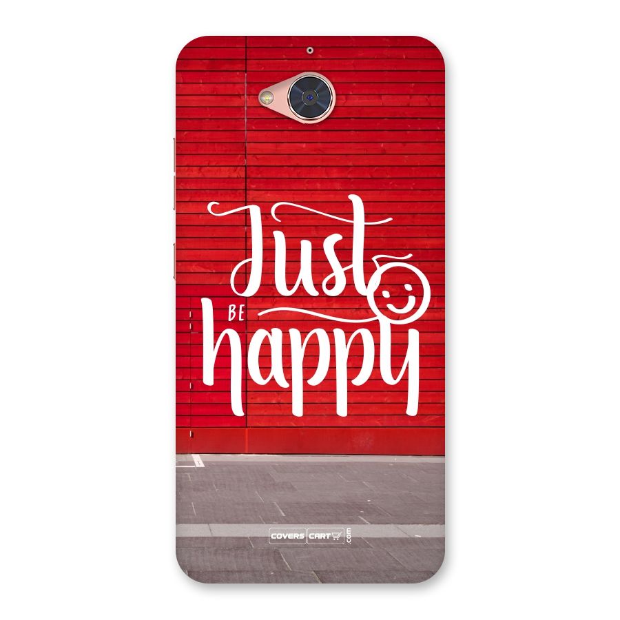 Just Be Happy Back Case for Gionee S6 Pro