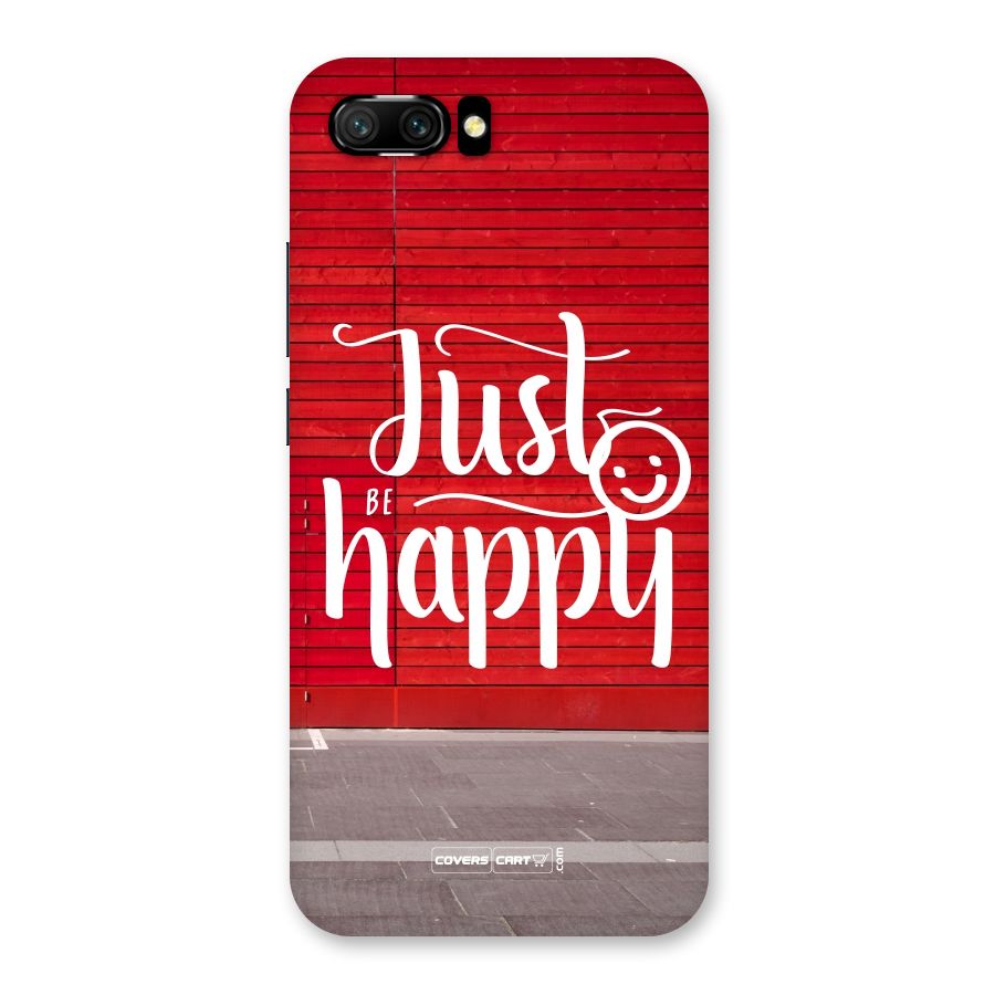 Just Be Happy Back Case for Honor 10