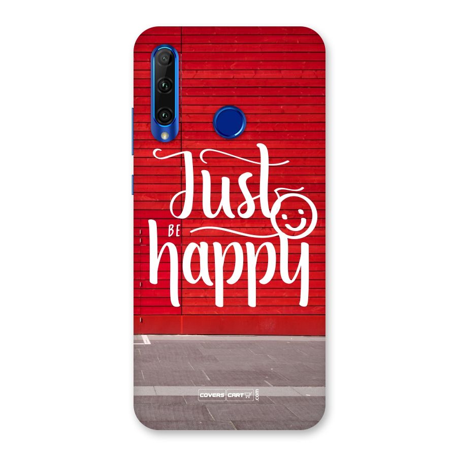 Just Be Happy Back Case for Honor 20i