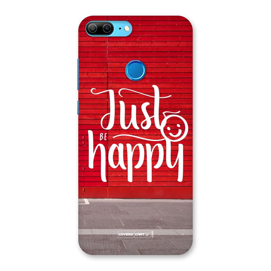 Just Be Happy Back Case for Honor 9 Lite