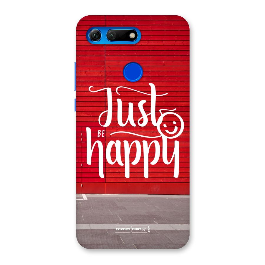 Just Be Happy Back Case for Honor View 20