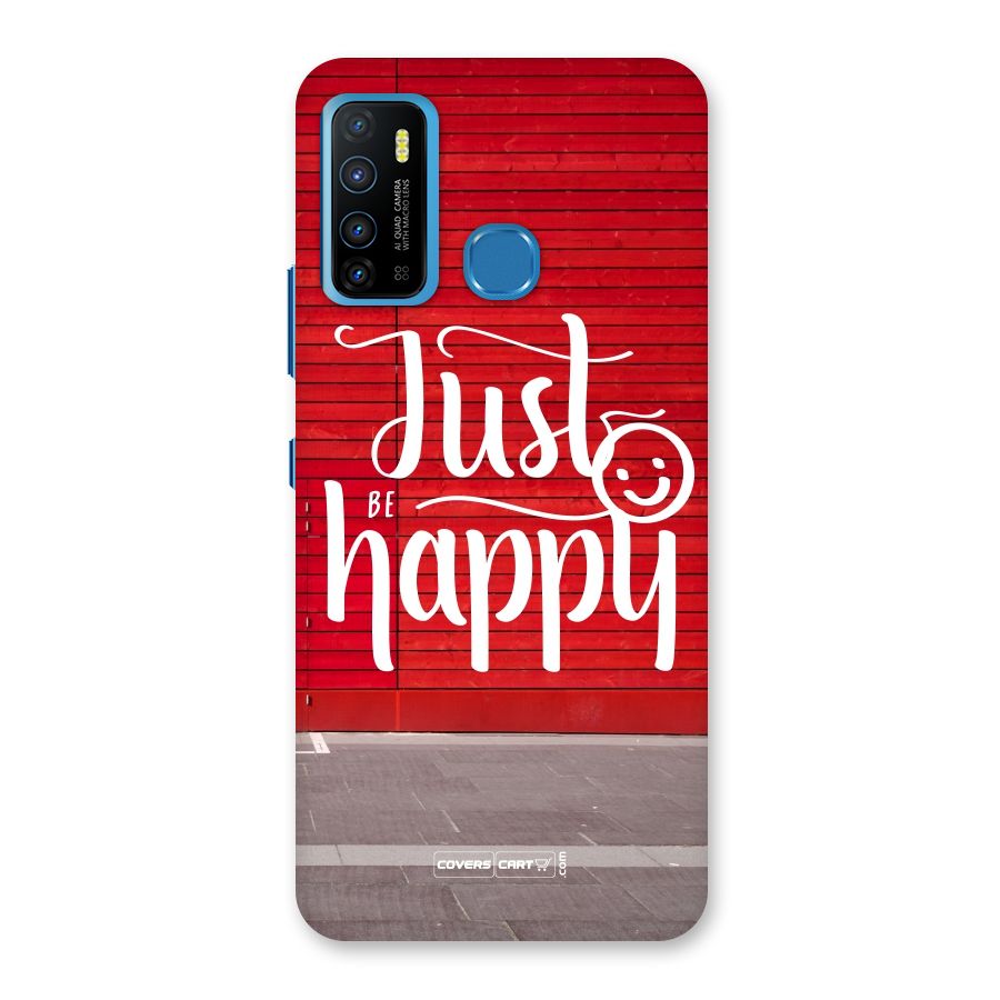 Just Be Happy Back Case for Infinix Hot 9
