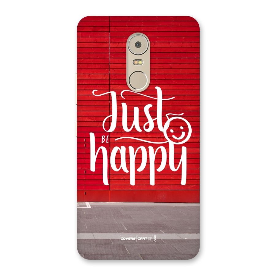 Just Be Happy Back Case for Lenovo K6 Note