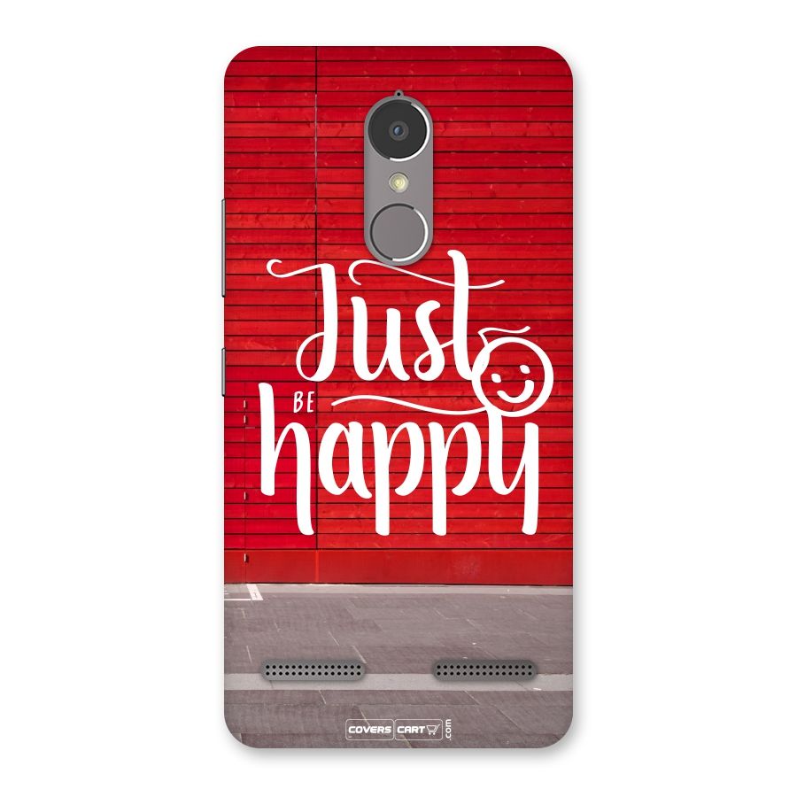 Just Be Happy Back Case for Lenovo K6 Power