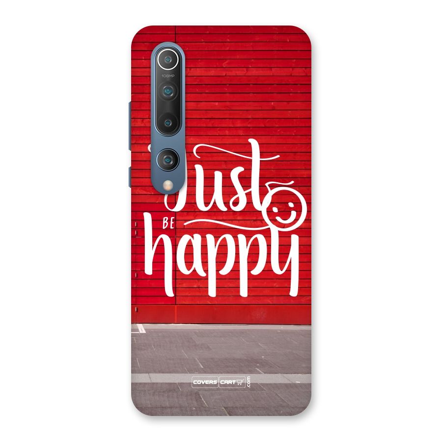 Just Be Happy Back Case for Mi 10