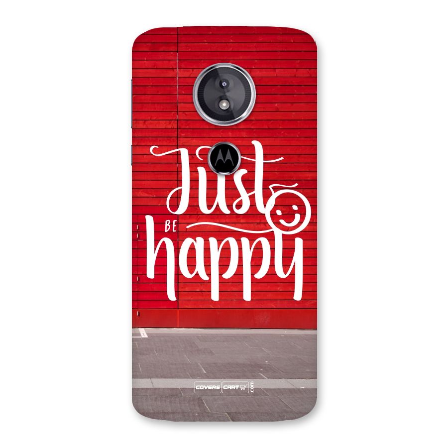 Just Be Happy Back Case for Moto E5