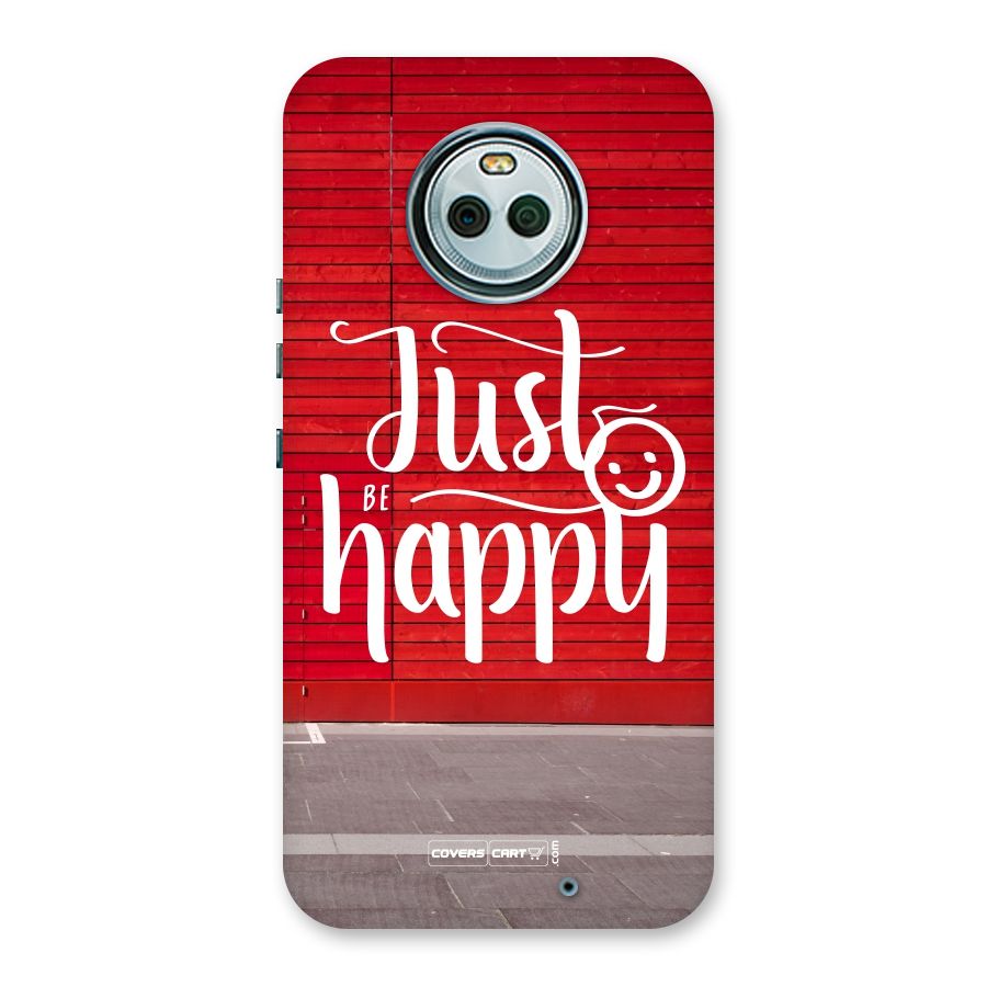 Just Be Happy Back Case for Moto X4
