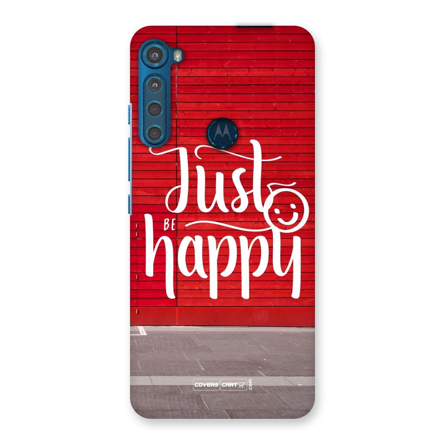 Just Be Happy Back Case for Motorola One Fusion Plus
