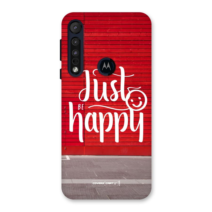 Just Be Happy Back Case for Motorola One Macro