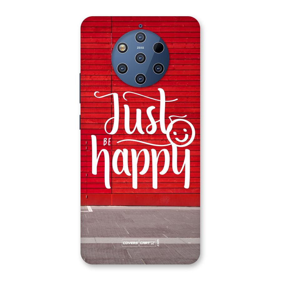 Just Be Happy Back Case for Nokia 9 PureView