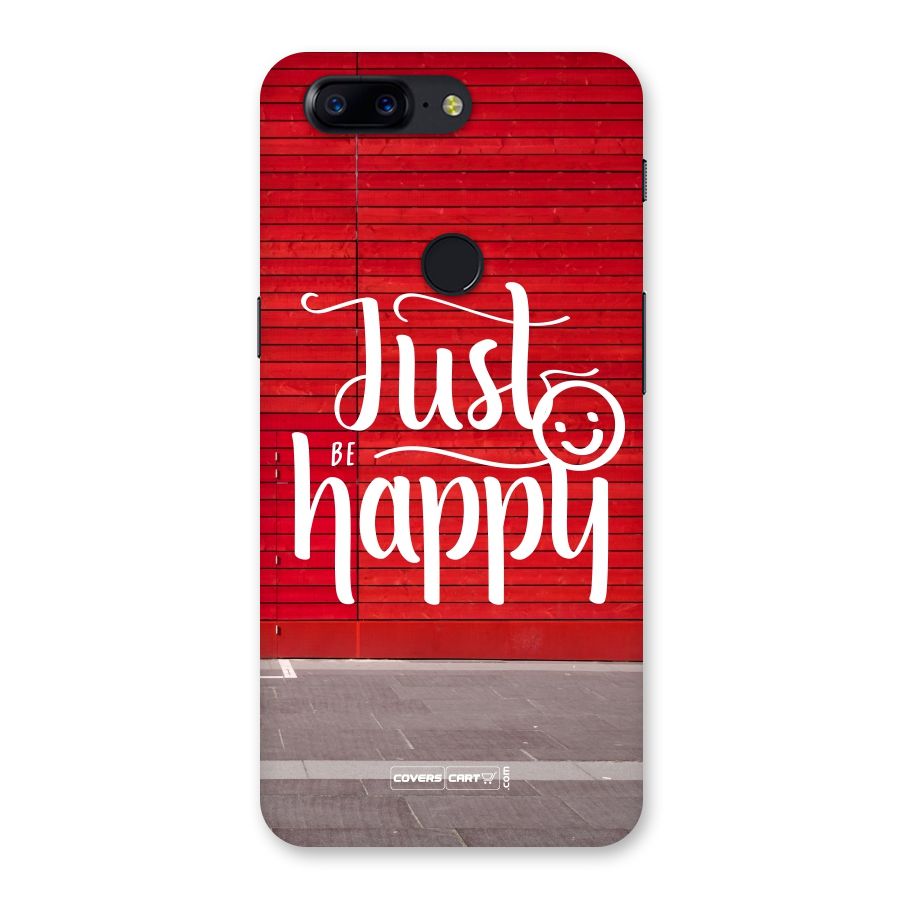 Just Be Happy Back Case for OnePlus 5T