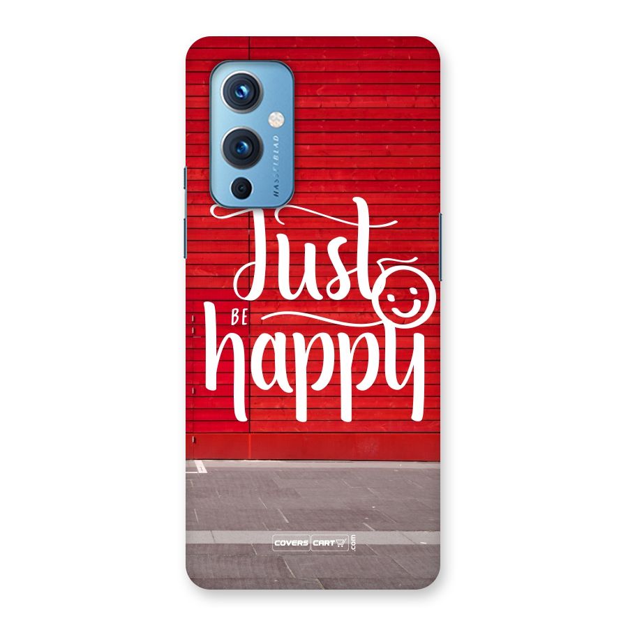 Just Be Happy Back Case for OnePlus 9