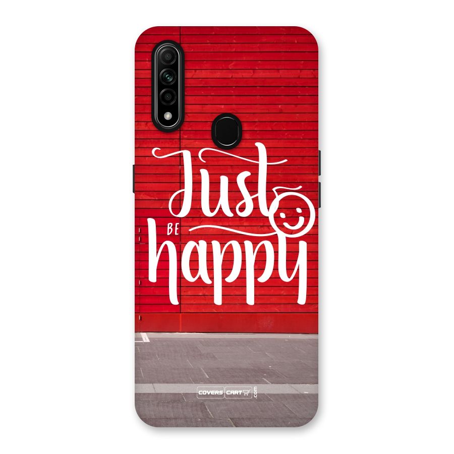 Just Be Happy Back Case for Oppo A31