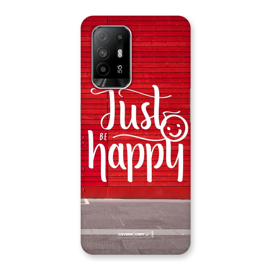 Just Be Happy Back Case for Oppo F19 Pro Plus 5G