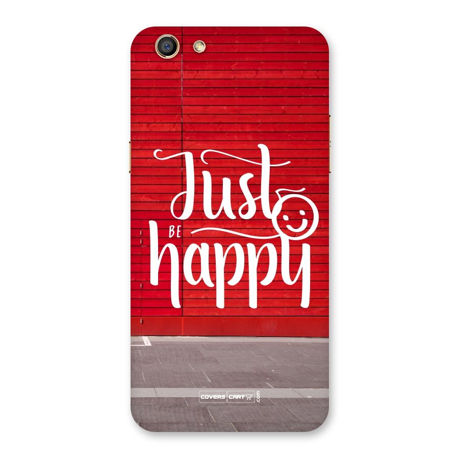Just Be Happy Back Case for Oppo F3