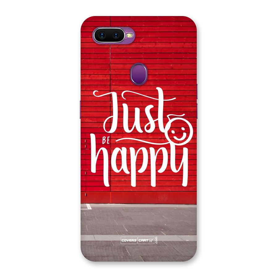 Just Be Happy Back Case for Oppo F9