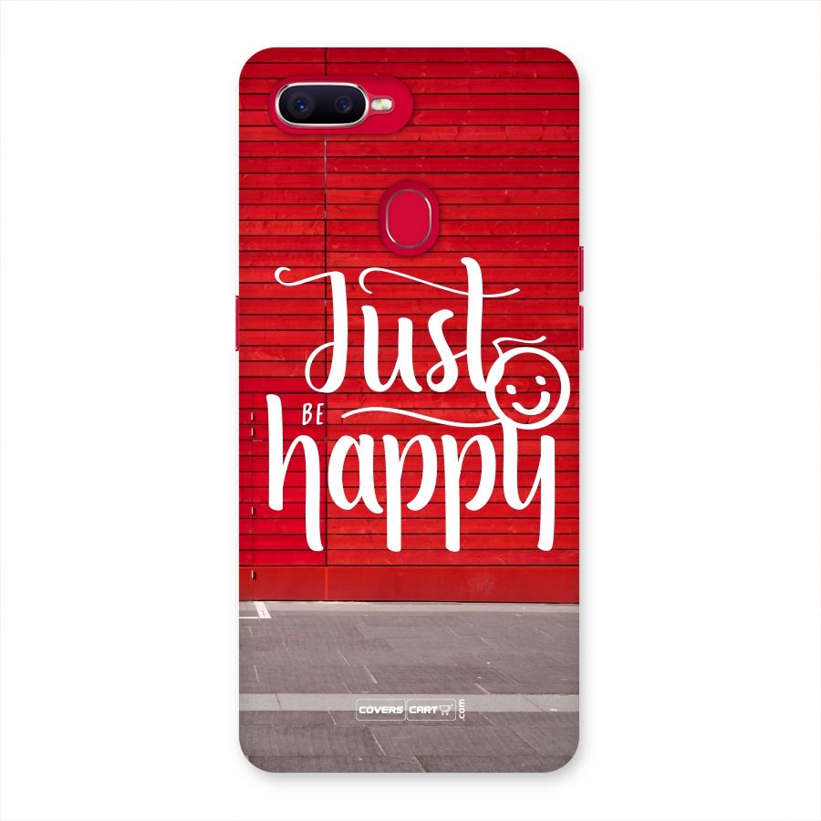 Just Be Happy Back Case for Oppo F9 Pro