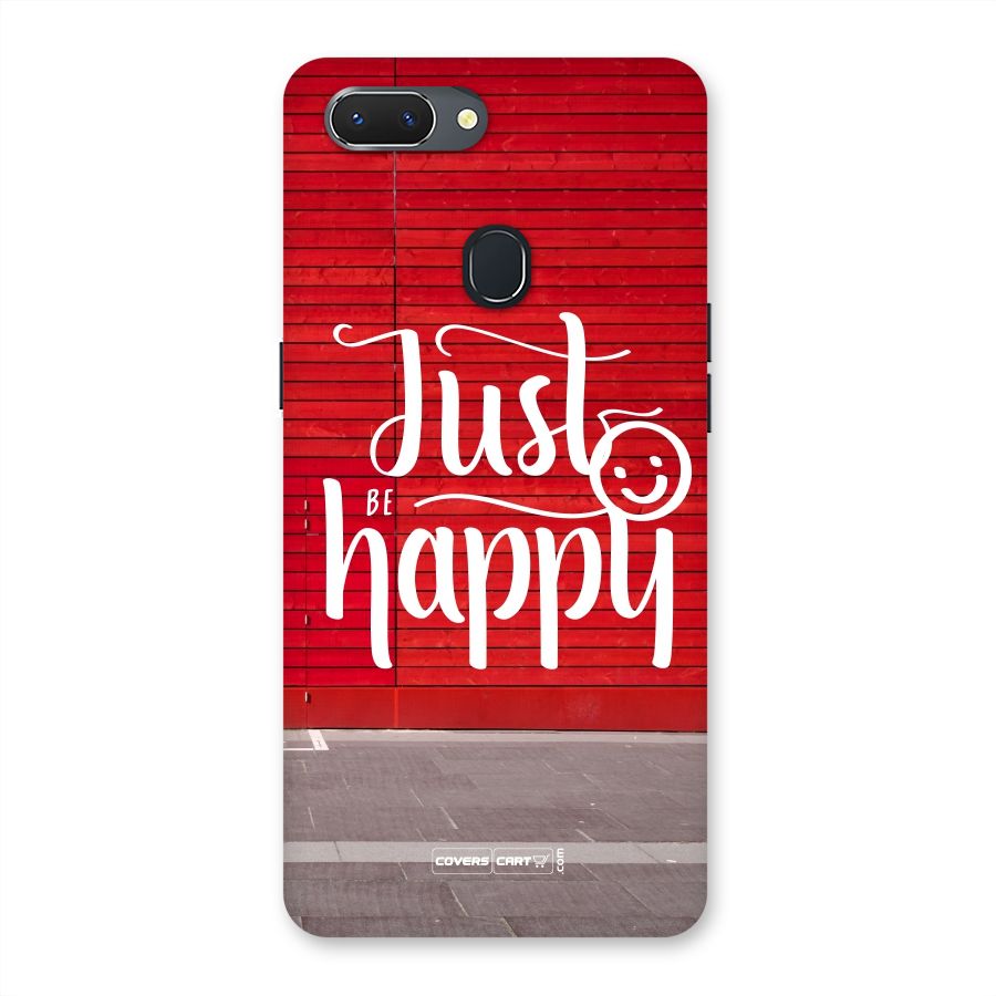 Just Be Happy Back Case for Oppo Realme 2