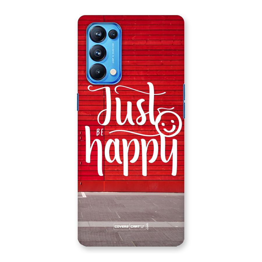 Just Be Happy Back Case for Oppo Reno5 Pro 5G