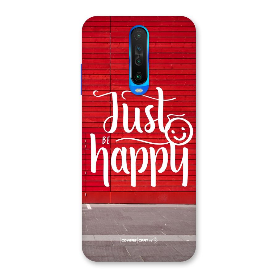 Just Be Happy Back Case for Poco X2