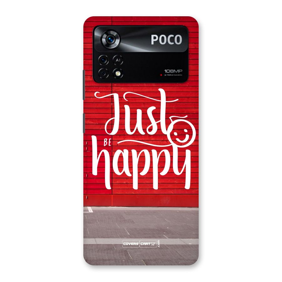 Just Be Happy Back Case for Poco X4 Pro 5G
