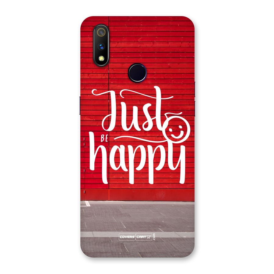 Just Be Happy Back Case for Realme 3 Pro