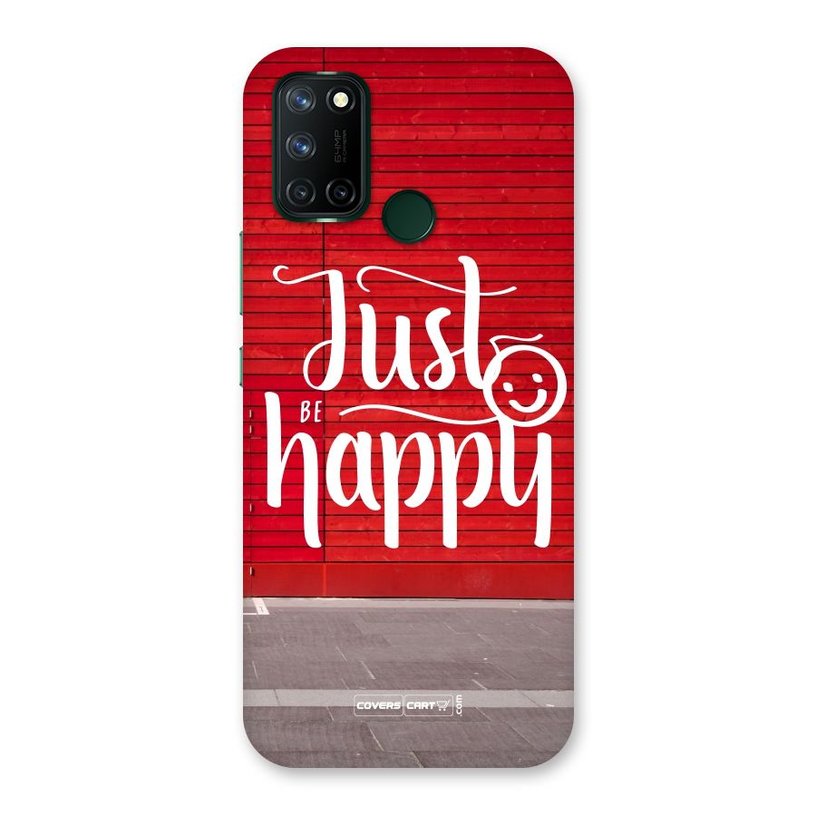 Just Be Happy Back Case for Realme 7i