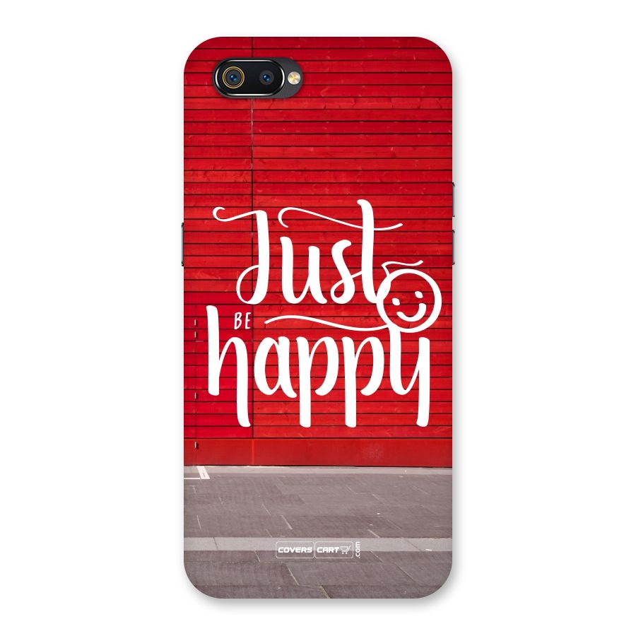 Just Be Happy Back Case for Realme C2