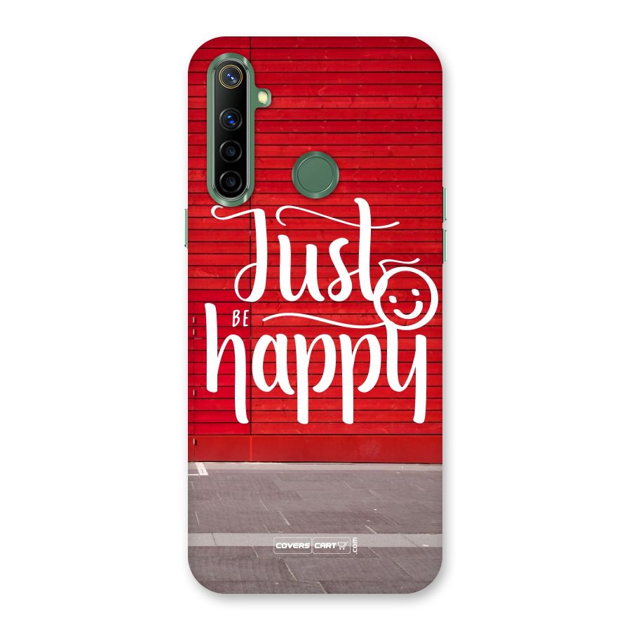 Just Be Happy Back Case for Realme Narzo 10