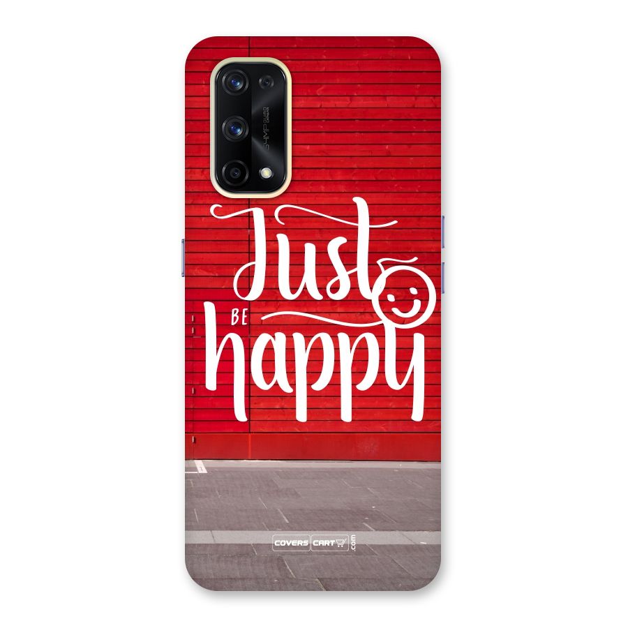 Just Be Happy Glass Back Case for Realme X7 Pro
