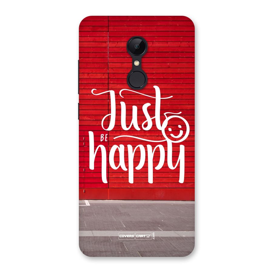 Just Be Happy Back Case for Redmi 5