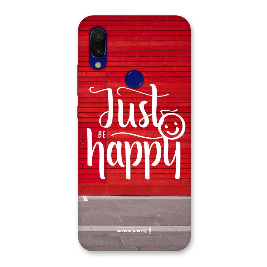 Just Be Happy Back Case for Redmi 7