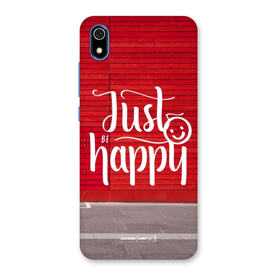Just Be Happy Back Case for Redmi 7A