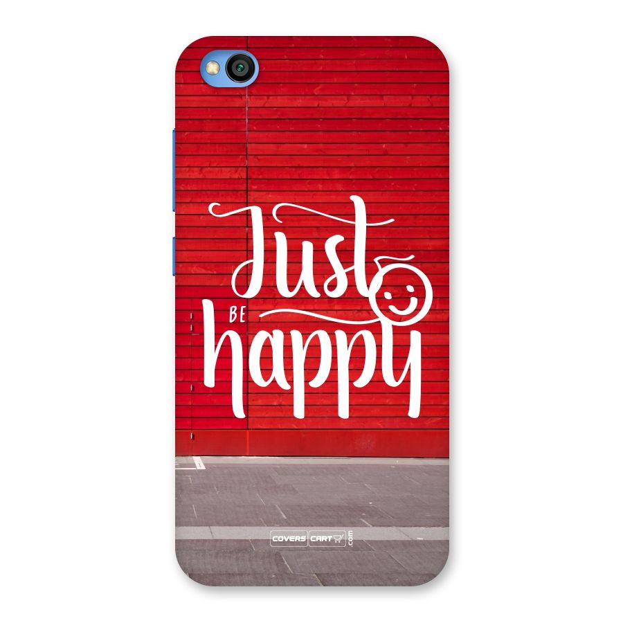 Just Be Happy Back Case for Redmi Go