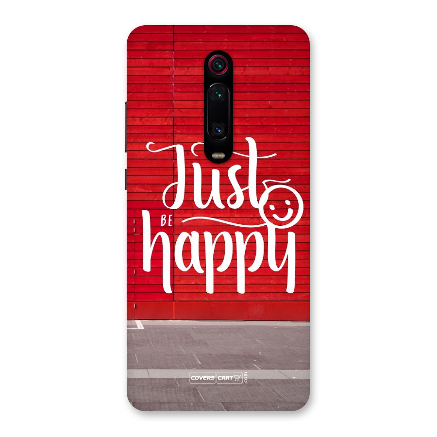 Just Be Happy Back Case for Redmi K20