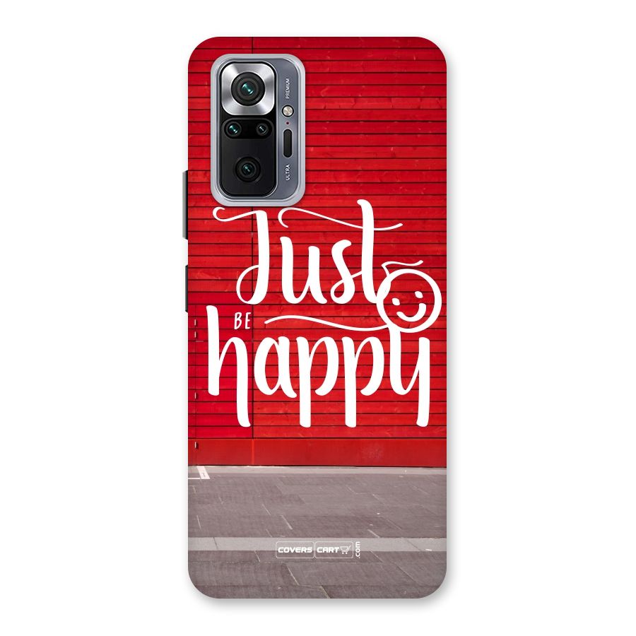 Just Be Happy Back Case for Redmi Note 10 Pro Max
