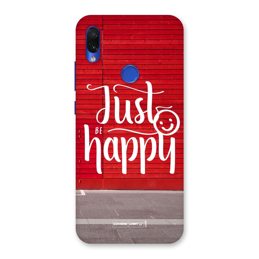 Just Be Happy Back Case for Redmi Note 7S